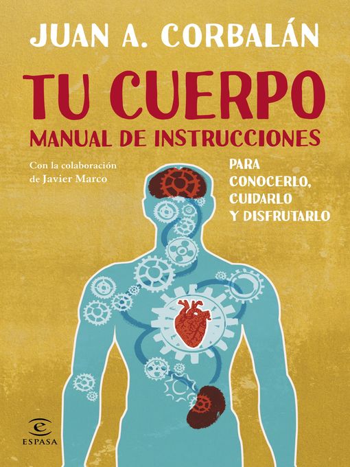 Title details for Tu cuerpo manual de instrucciones by Juan Antonio Corbalán - Available